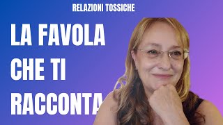 LA FAVOLA CHE TI RACCONTA IL NARCISISTA [upl. by Notsae]