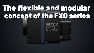 SVSVistek presenting the FXO series [upl. by Harpole]