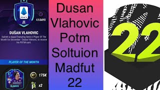 Dusan Vlahovic Serie A Potm Sbc Solution MADFUT 22 [upl. by Dadelos266]