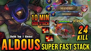 24 Kills  2x MANIAC Aldous 500 Stack in 10 MINs SUPER FAST  Build Top 1 Global Aldous  MLBB [upl. by Lehet598]