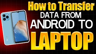 How to transfer data from Android to laptop [upl. by Ynnattirb]