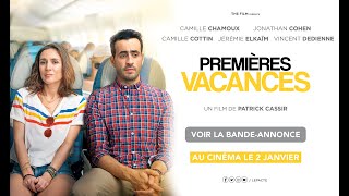 PREMIÈRES VACANCES  Bande Annonce [upl. by Norbie]