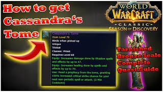 How to get Cassandras Tome  Tarnished Bronze Scale Priest Quest Phase 5 WoW SoD [upl. by Gideon]