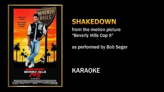 Shakedown as performed by Bob Seger from the movie quotBeverly Hills Cop IIquot  Karaoke [upl. by Sauveur]