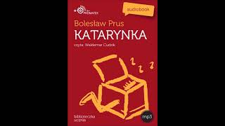 Lektura szkolna quotKatarynkaquot audiobook [upl. by Parrie725]