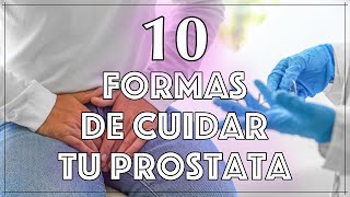 Guía Completa para el Cuidado de la Próstata 10 Formas Efectivas de Aliviar Problemas Masculinos [upl. by Chadburn]