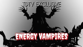 TDTV S 3 EP 35 ENERGY VAMPIRES [upl. by Bixler22]