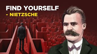 How To Find Your Real Self  Friedrich Nietzsche Existentialism [upl. by Nlycaj838]