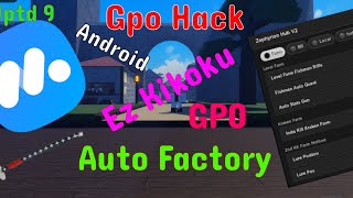 Gpo Update 9 Auto Factory Script Hack Byfron Bypass Zephyrion Emulator [upl. by Kirtley]