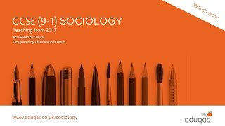 WJEC Eduqas GCSE 91 Sociology – overview of the new specification [upl. by Atteuqaj820]