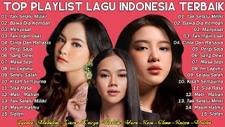 Top Playlist Lagu Indonesia Terbaik 2024  LyodraMahaliniTiaraKeisyaNabilaRonyYuraRosa [upl. by Niran]