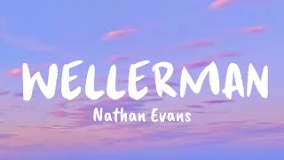 Wellerman Sea Shanty Lyrics  Nathan Evans [upl. by Carmella]