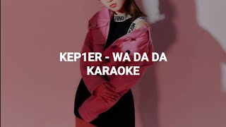 Kep1er 케플러  WA DA DA KARAOKE with Easy Lyrics [upl. by Eiramave750]