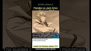 El balance importa Paradox vs Jack Atlas Duel Links Lore El regreso de Paradox extras 114 [upl. by Asilehs624]