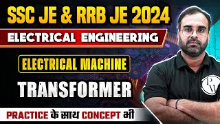 SSC JE amp RRB JE 2024  Electrical Machine  Transformer  Electrical Engineering [upl. by Letsirk86]