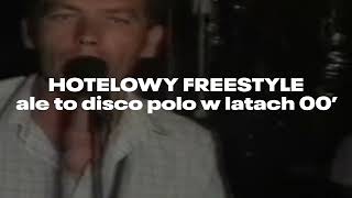 HOTELOWY FREESTYLE PARISA PLATYNOVA ale to DISCO POLO w LATACH 00 [upl. by Balfour45]