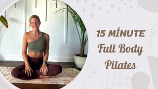 15 Minute Pilates  Full Body Pilates Workout  Beginner Pilates [upl. by Caresse]