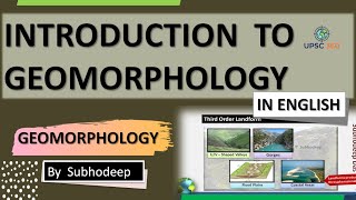 Introduction to Geomorphology l Physical Geography for IAS  UPSC [upl. by Nolrac]