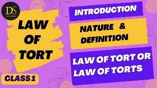 Meaning Nature and Definition of Tort  Law of Tort [upl. by Naedan]