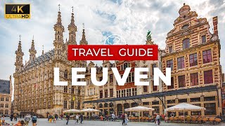 Leuven Travel Guide  Belgium [upl. by Akehsyt]