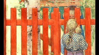 World of Carl Larsson  Paintings from a Bygone Age [upl. by Aehcsrop707]