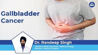 Gallbladder Cancer Causes Symptoms and Treatment  Dr Randeep Singh [upl. by Walliw]