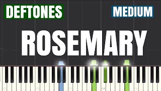 Deftones  Rosemary Piano Tutorial  Medium [upl. by Gregory]