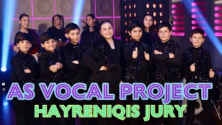 AS Vocal Project  Hayreniqis Jury [upl. by Ynobe]