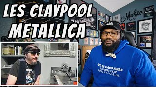 Les Claypool Metallica Audition  REACTION [upl. by Lazos]