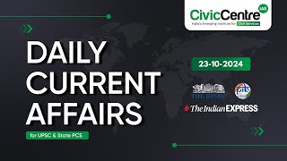 Daily Current Affairs  23rd October 2024 I Vignan Series  CivicCentre IAS [upl. by Nelle]