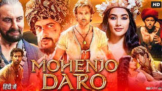 Mohenjo Daro Full Movie Hindi Review amp Facts  Hrithik Roshan  Pooja Hegde  Kabir Bedi  Arunoday [upl. by Cinomod117]