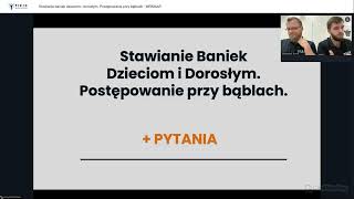 WEBINAR  Postępowanie przy bąblach Stawianie baniek dzieciom i dorosłym [upl. by Gavrilla696]