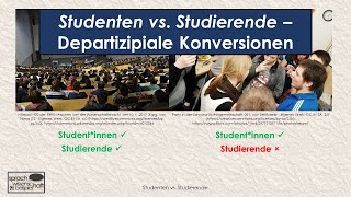 Studenten vs Studierende – Departizipiale Konversionen 🗨️ Sprachwissenschaft beispielhaft [upl. by Ycam602]