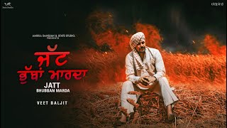 Jatt Bhubban Marda  Lyrical video Veet Baljit Ft Qaistrax  New Punjbai Song 2022  State Studio [upl. by Eenahpets322]