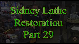 Sidney Lathe Resto 29Installing the Apron [upl. by Yraeht]