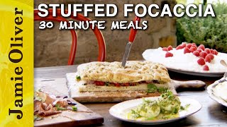 Stuffed Focaccia  30 Minute Meals  Jamie Oliver [upl. by Suedama]