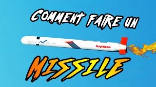 Comment FABRIQUER un MISSILE [upl. by Mccoy]