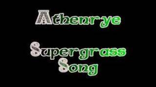 Athenrye  Supergrass Song [upl. by Imot254]