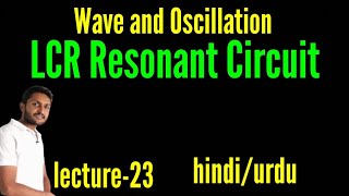 rlc series resonance circuit। lcr resonance experiment [upl. by Rehpotsirhk847]