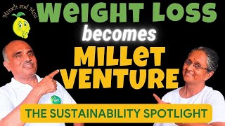 Millet Business by Eating Millets for Weight Loss  Sam Sathyamoorthi Story [upl. by Aneryc]