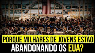 Por que os Jovens estão ABANDONANDO os EUA O que estão DESCOBRINDO ao deixar o país quotPERFEITOquot [upl. by Ynnep453]