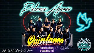 Grupo Quintanna  Paloma Ajena Lyrics [upl. by Towers]