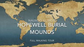 Nauvoo Mounds  Hopewell Burial Mounds [upl. by Hahsia543]