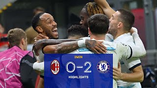 AC Milan 02 Chelsea  UEFA Champions League Highlights [upl. by Maribelle]