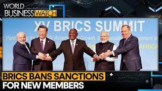 BRICS membership requires sanctions ban  World Business Watch [upl. by Kela]