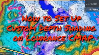 How to Set Up Custom Depth Shading to SEE the Sneak Sneak on Lowrance CMAP [upl. by Acirret621]