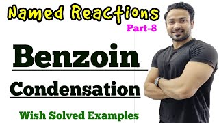 Benzoin Condensation  with Solved Examples [upl. by Ailec]