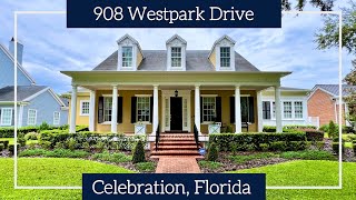 House for Sale in Celebration Florida  908 Westpark Drive [upl. by Kalin553]