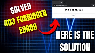 Fix 403 Forbidden Error StepbyStep Solution403 Error [upl. by Scurlock38]