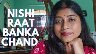 Nishi Raat Banka Chand  Cover By Paramita Bera [upl. by Bright]